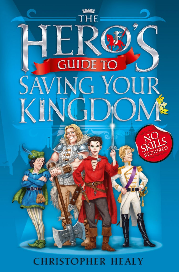 Cover image for The Hero’s Guide to Saving Your Kingdom, isbn: 9780007479924
