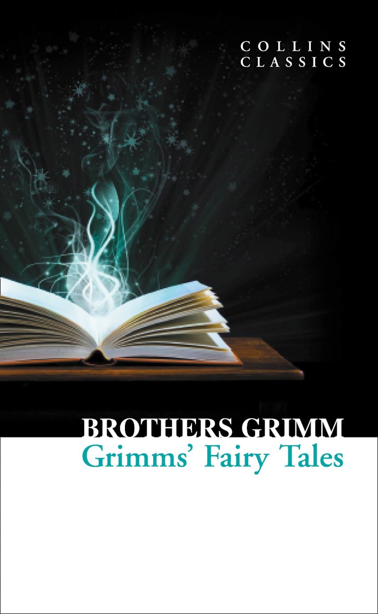 Cover image for Grimms’ Fairy Tales (Collins Classics), isbn: 9780007480425