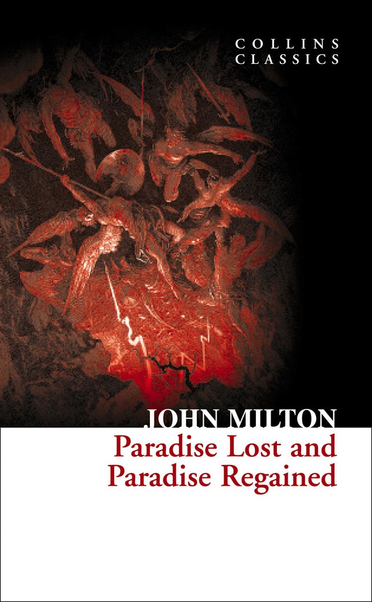Cover image for Paradise Lost and Paradise Regained (Collins Classics), isbn: 9780007480609