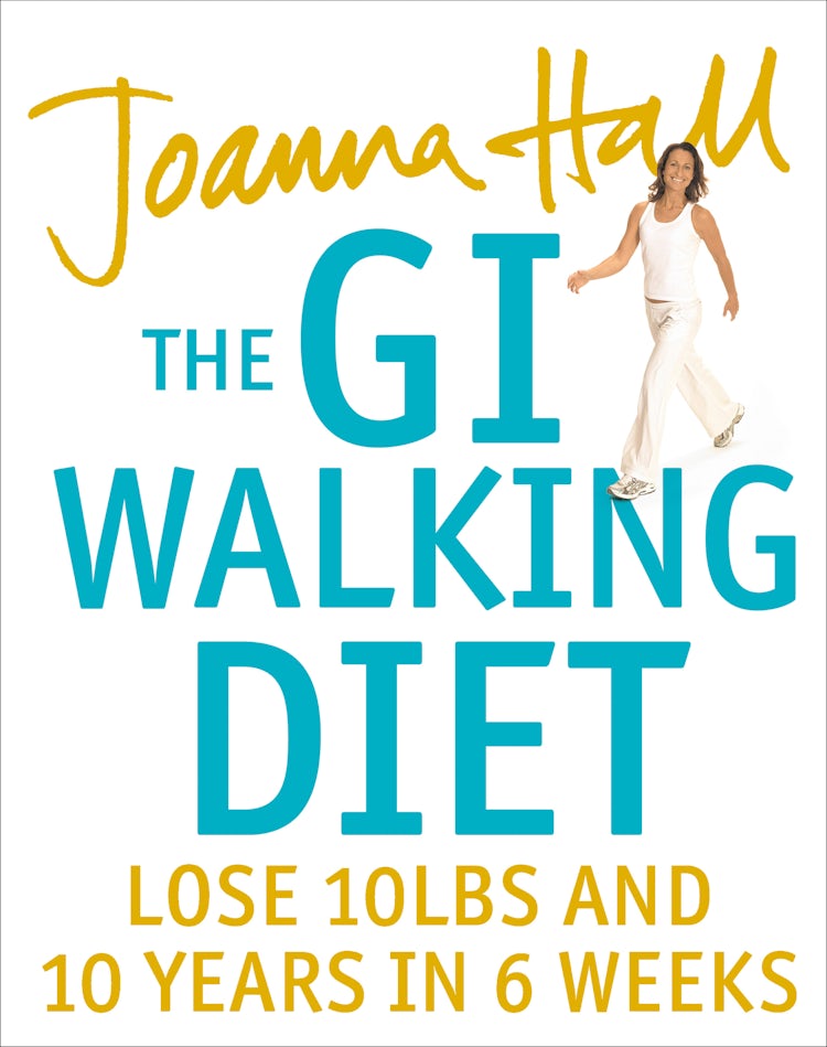 Cover image for The GI Walking Diet: Lose 10lbs and Look 10 Years Younger in 6 Weeks, isbn: 9780007480968