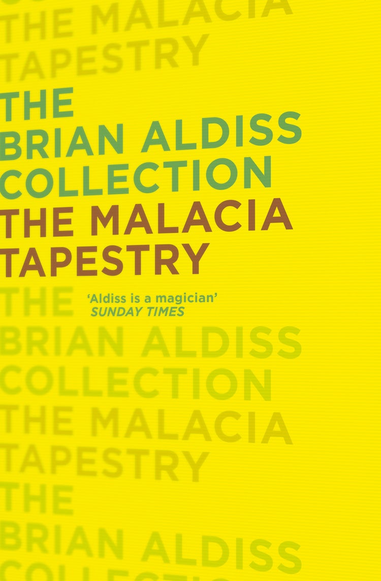 Cover image for The Malacia Tapestry (The Brian Aldiss Collection), isbn: 9780007482375