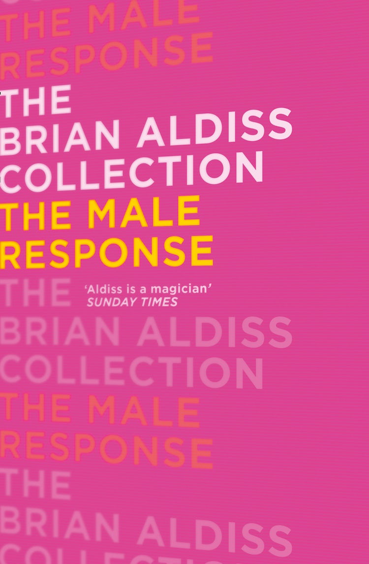 Cover image for The Male Response (The Brian Aldiss Collection), isbn: 9780007482399