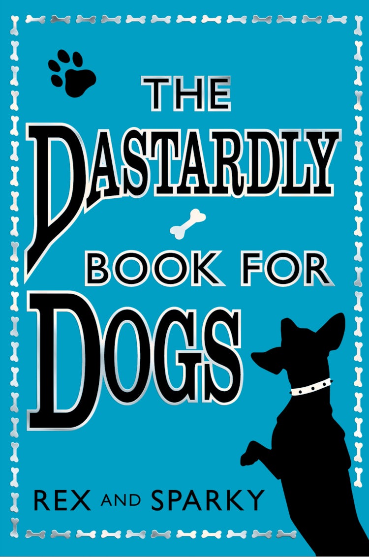 Cover image for The Dastardly Book for Dogs, isbn: 9780007483426