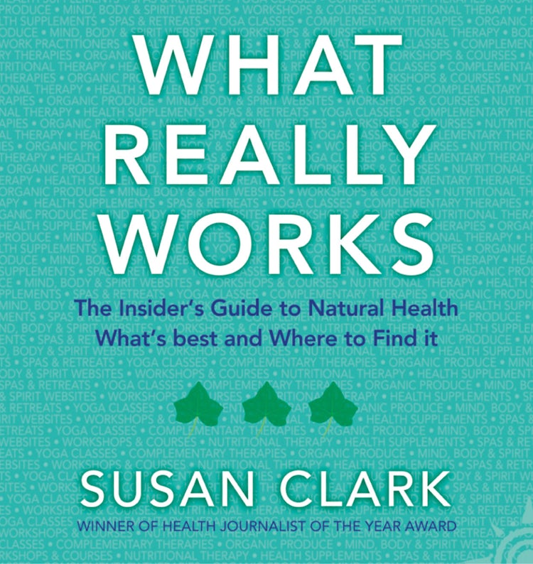 Cover image for What Really Works: The Insider’s Guide to Complementary Health, isbn: 9780007483440