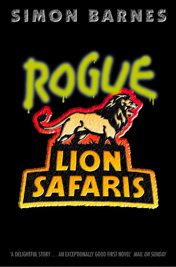 Cover image for Rogue Lion Safaris, isbn: 9780007484928