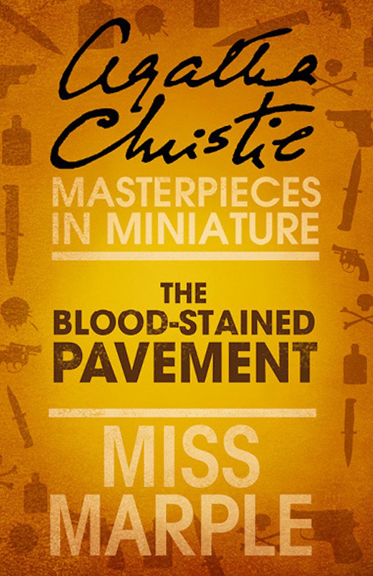 Cover image for The Blood-Stained Pavement: A Miss Marple Short Story, isbn: 9780007486632