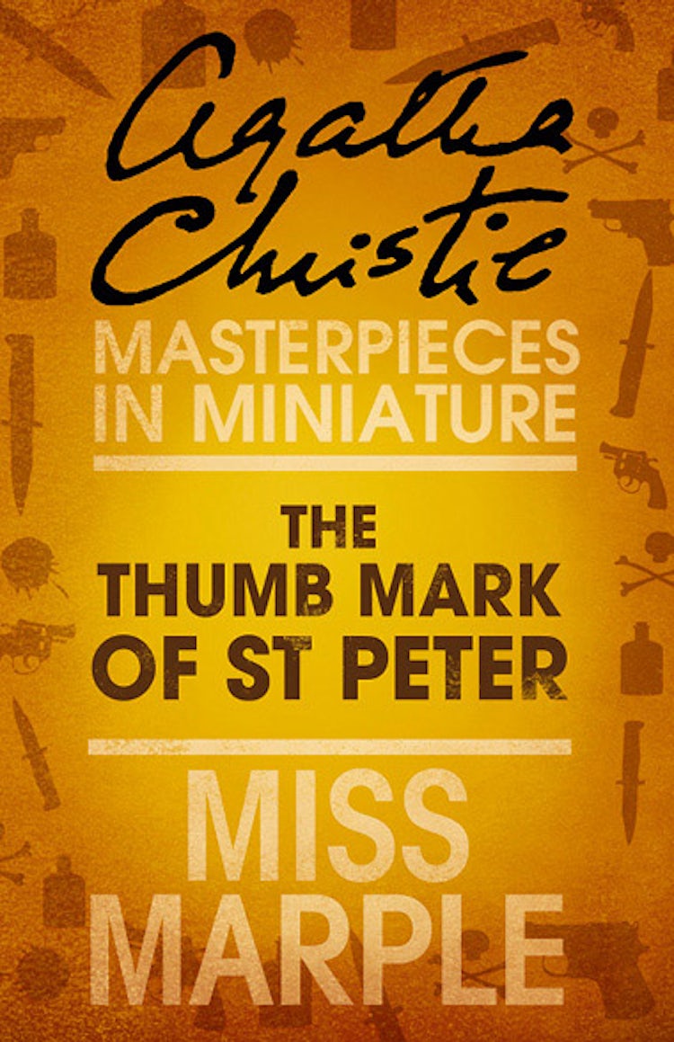 Cover image for The Thumb Mark of St Peter: A Miss Marple Short Story, isbn: 9780007486656