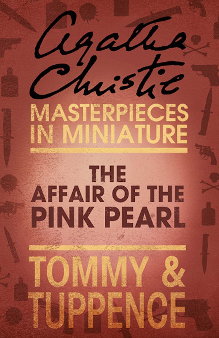 Cover image for The Affair of the Pink Pearl: An Agatha Christie Short Story, isbn: 9780007486663