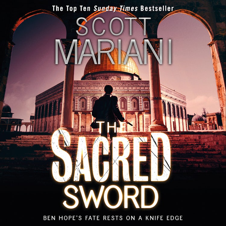 Cover image for The Sacred Sword: The gripping action crime thriller from the Sunday Times bestselling author, oerfect for fans of Dan Brown (Ben Hope, Book 7), isbn: 9780007486892
