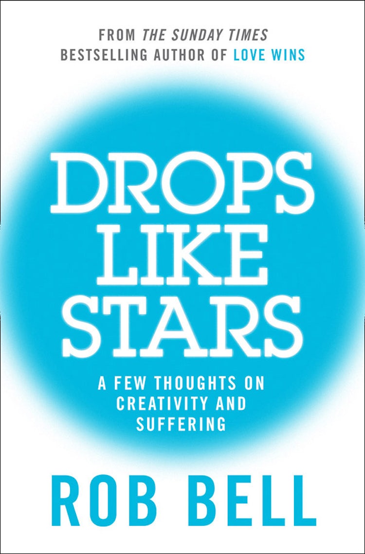 Cover image for Drops Like Stars: A Few Thoughts on Creativity and Suffering, isbn: 9780007487905