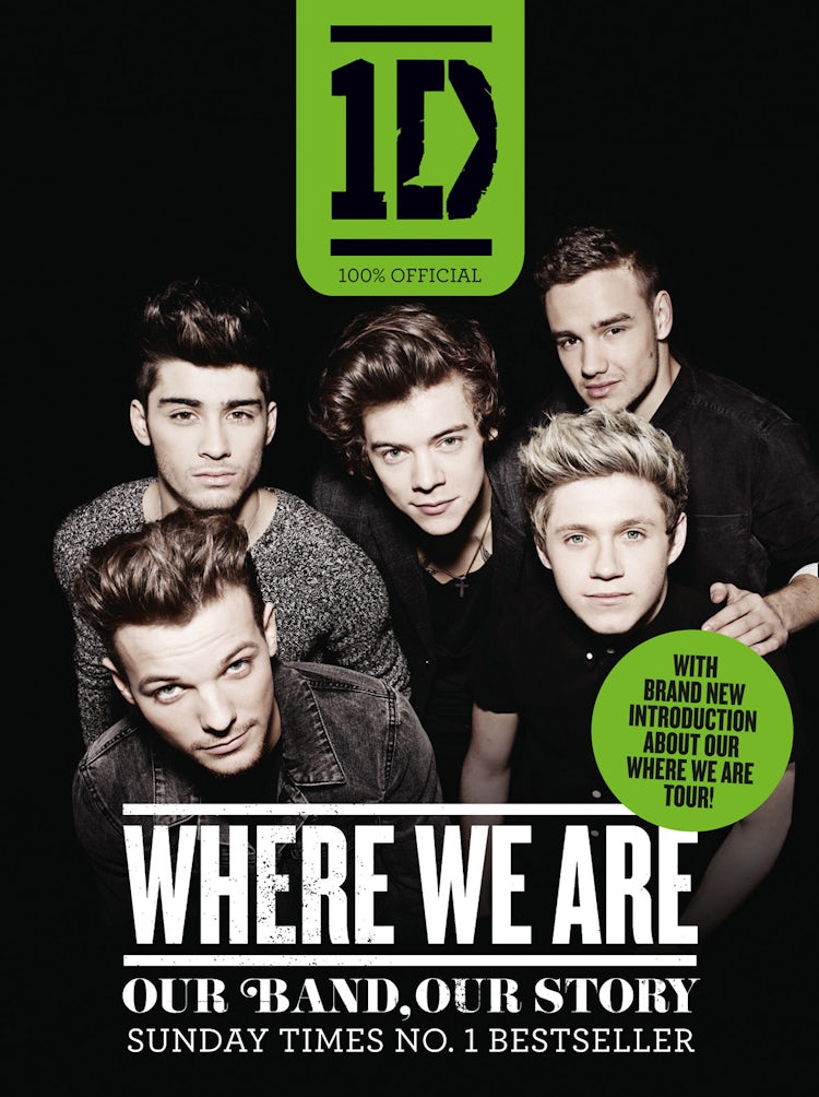 Cover image for One Direction: Where We Are (100% Official): Our Band, Our Story, isbn: 9780007489015