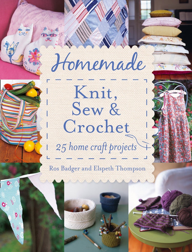 Cover image for Homemade Knit, Sew and Crochet: 25 Home Craft Projects, isbn: 9780007489541