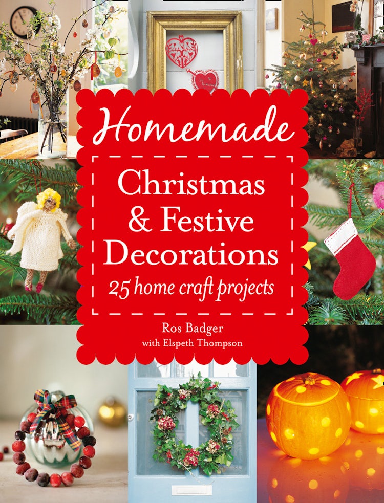 Cover image for Homemade Christmas and Festive Decorations: 25 Home Craft Projects, isbn: 9780007489565
