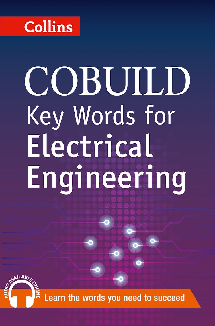 Cover image for Collins Cobuild Key Words For Electrical Engineering, isbn: 9780007489794
