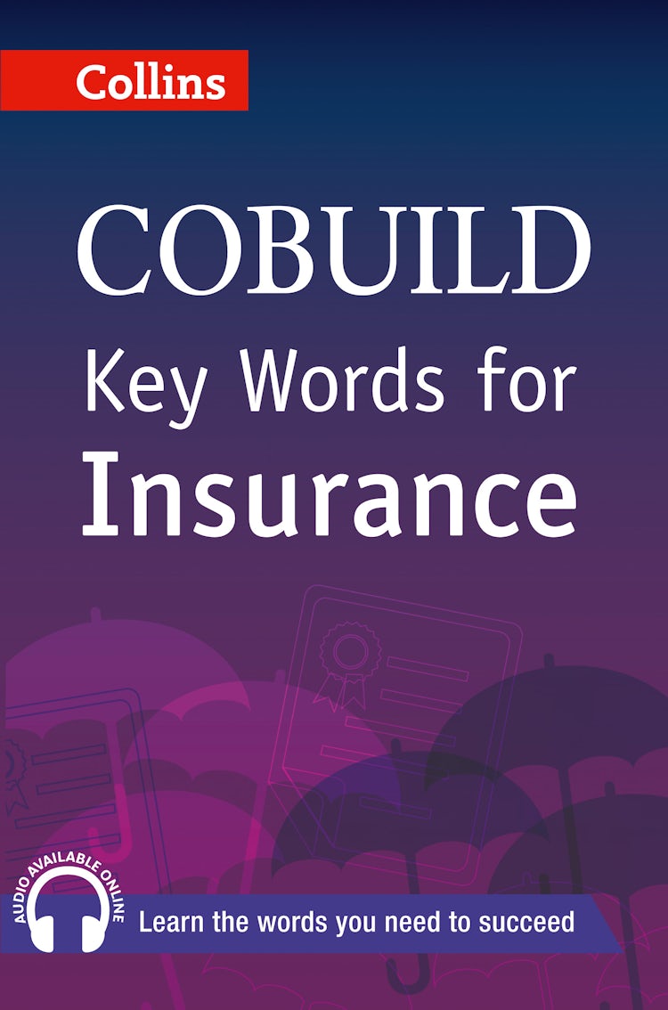 Cover image for Collins Cobuild Key Words For Insurance, isbn: 9780007489831