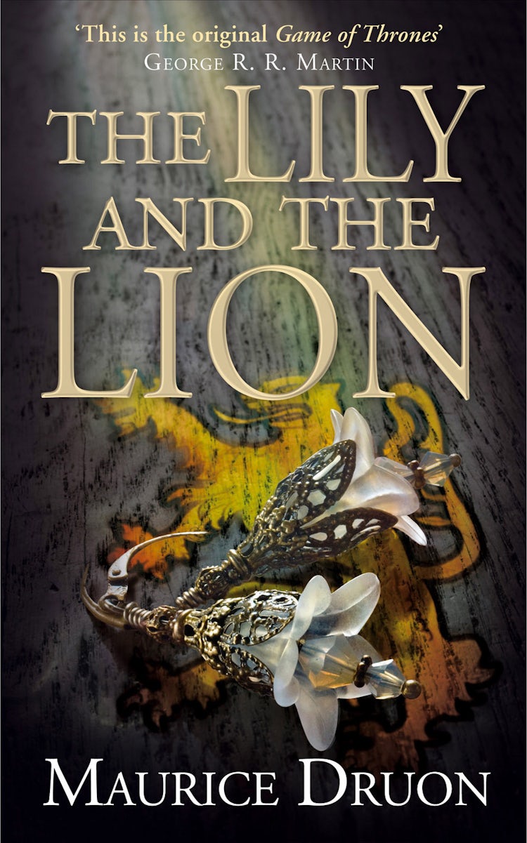 Cover image for The Lily and the Lion (The Accursed Kings, Book 6), isbn: 9780007492268