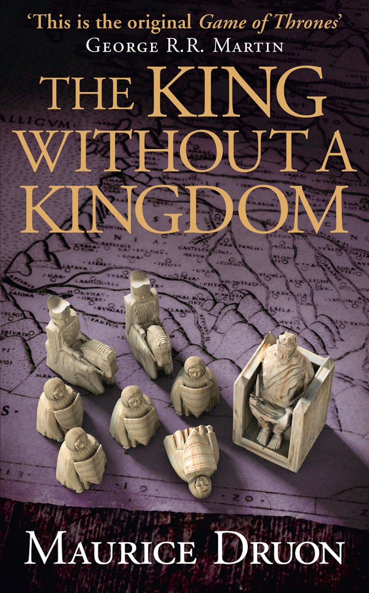 Cover image for The King Without a Kingdom (The Accursed Kings, Book 7), isbn: 9780007492275