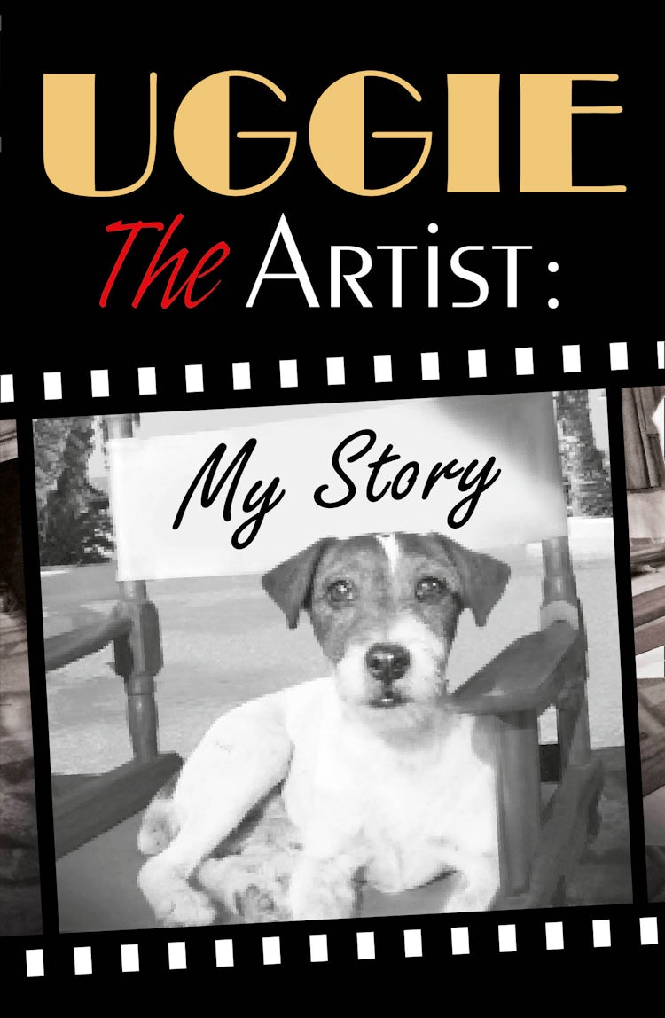 Cover image for Uggie, The Artist: My Story, isbn: 9780007492909