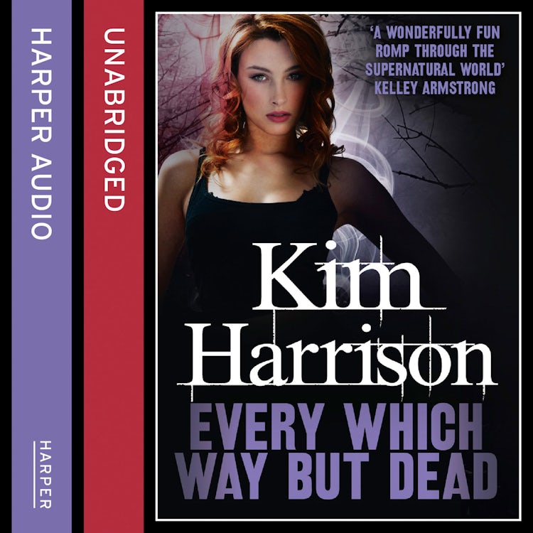 Cover image for Every Which Way But Dead (Rachel Morgan / The Hollows, Book 3), isbn: 9780007493890