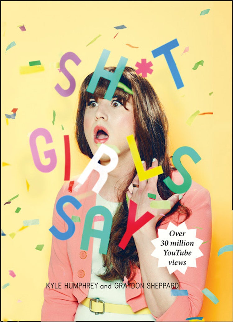 Cover image for Shit Girls Say, isbn: 9780007497805
