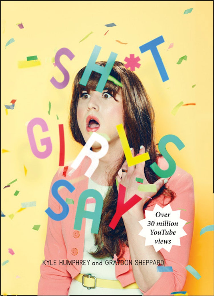Cover image for Shit Girls Say, isbn: 9780007497812