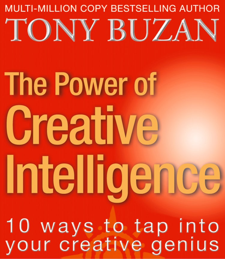 Cover image for The Power of Creative Intelligence: 10 ways to tap into your creative genius, isbn: 9780007499526