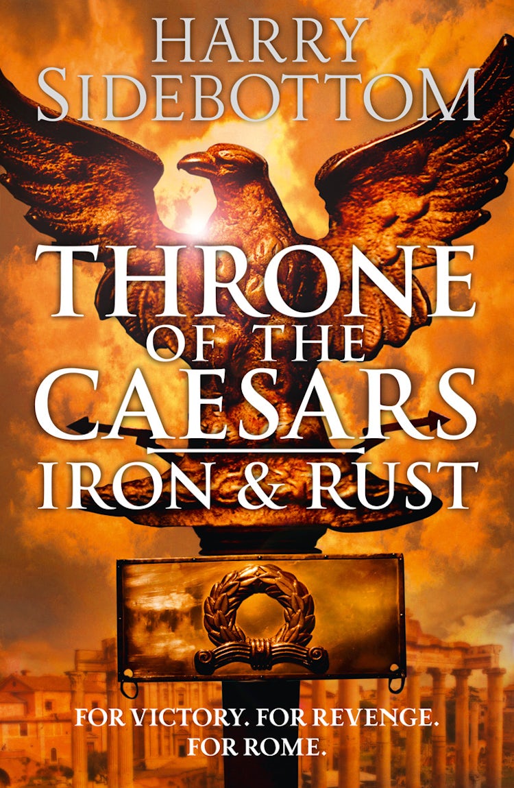 Cover image for Iron and Rust (Throne of the Caesars, Book 1), isbn: 9780007499861
