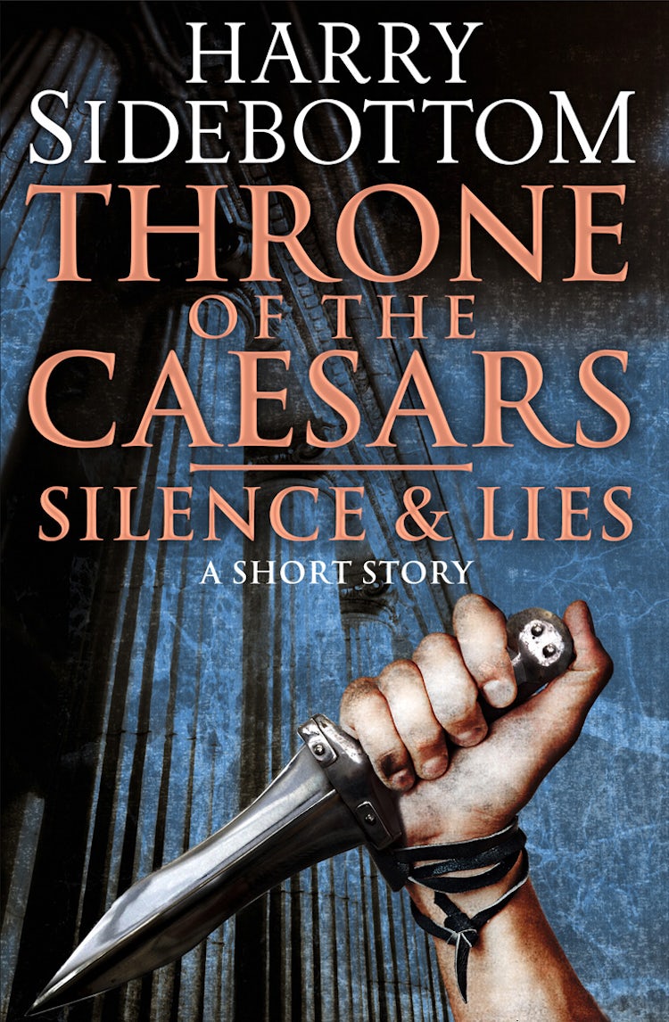 Cover image for Silence & Lies (A Short Story): A Throne of the Caesars Story, isbn: 9780007499960