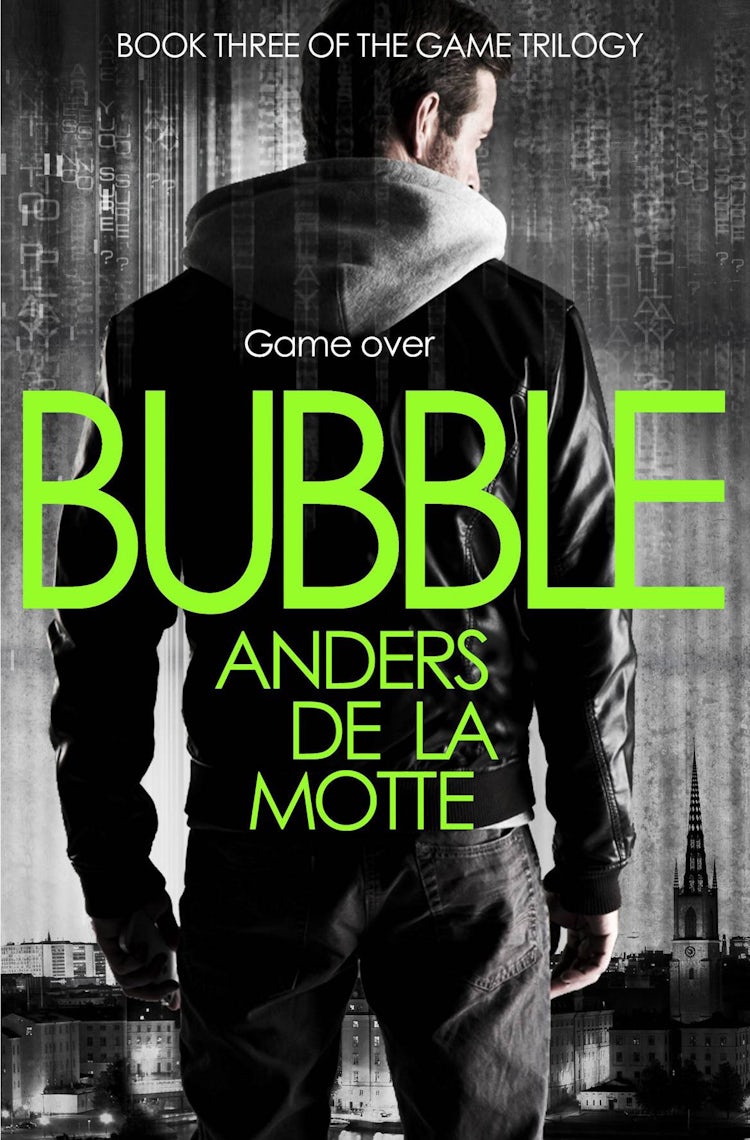 Cover image for Bubble (The Game Trilogy, Book 3), isbn: 9780007500321