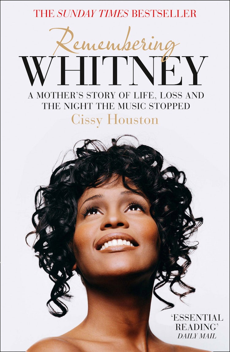 Cover image for Remembering Whitney: A Mother’s Story of Love, Loss and the Night the Music Died, isbn: 9780007501427