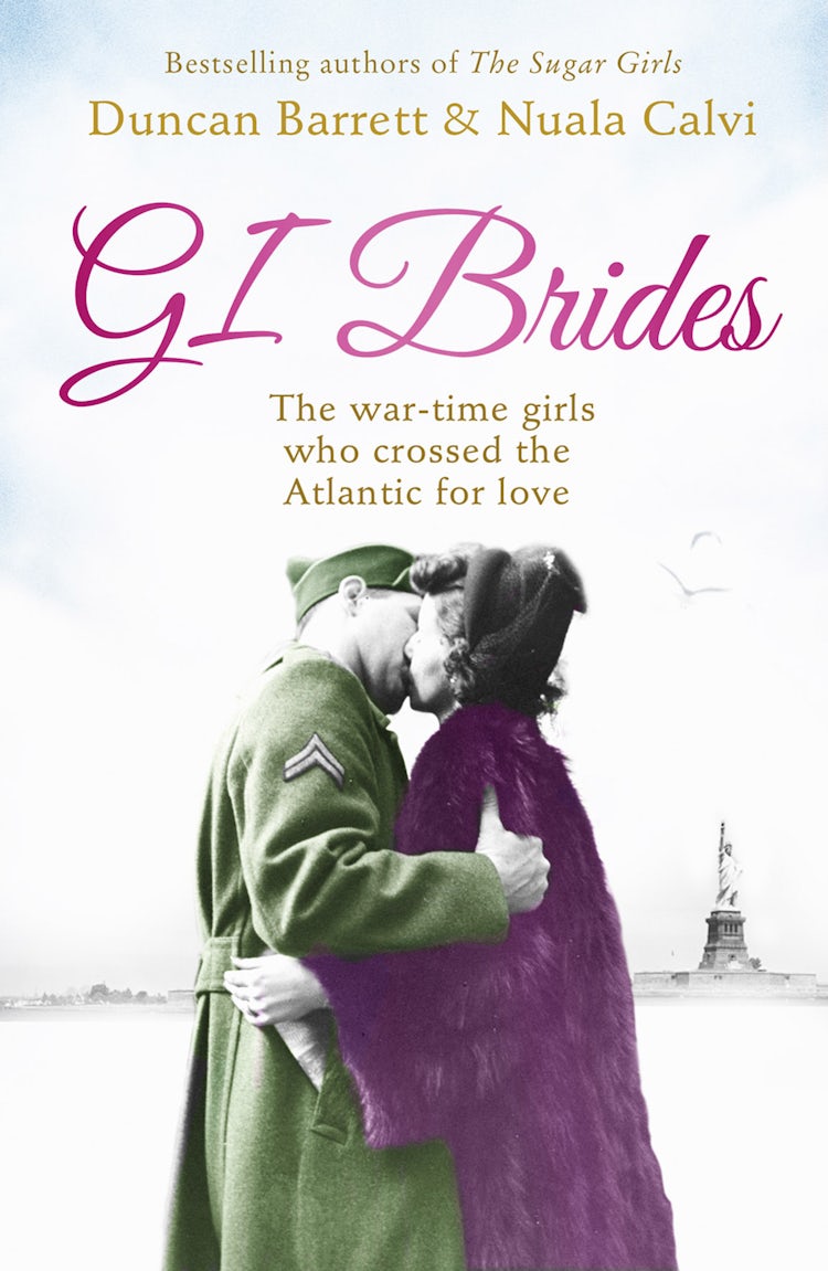 Cover image for GI Brides: The War-Time Girls Who Crossed the Atlantic for Love, isbn: 9780007501441