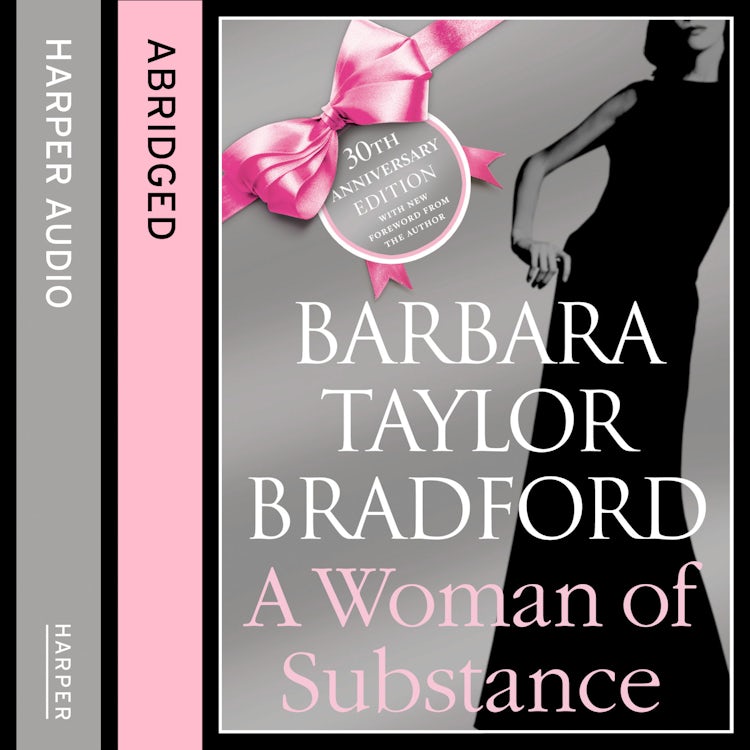 Cover image for A Woman of Substance: The bestselling, unforgettable epic family saga of drama, betrayal and revenge (The Harte Family Saga, Book 1), isbn: 9780007502189