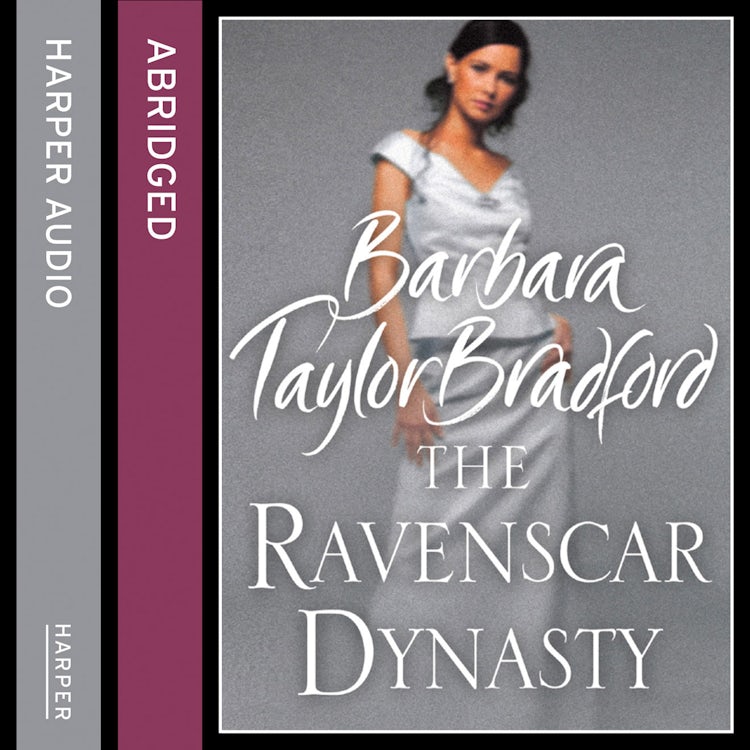 Cover image for The Ravenscar Dynasty, isbn: 9780007502196
