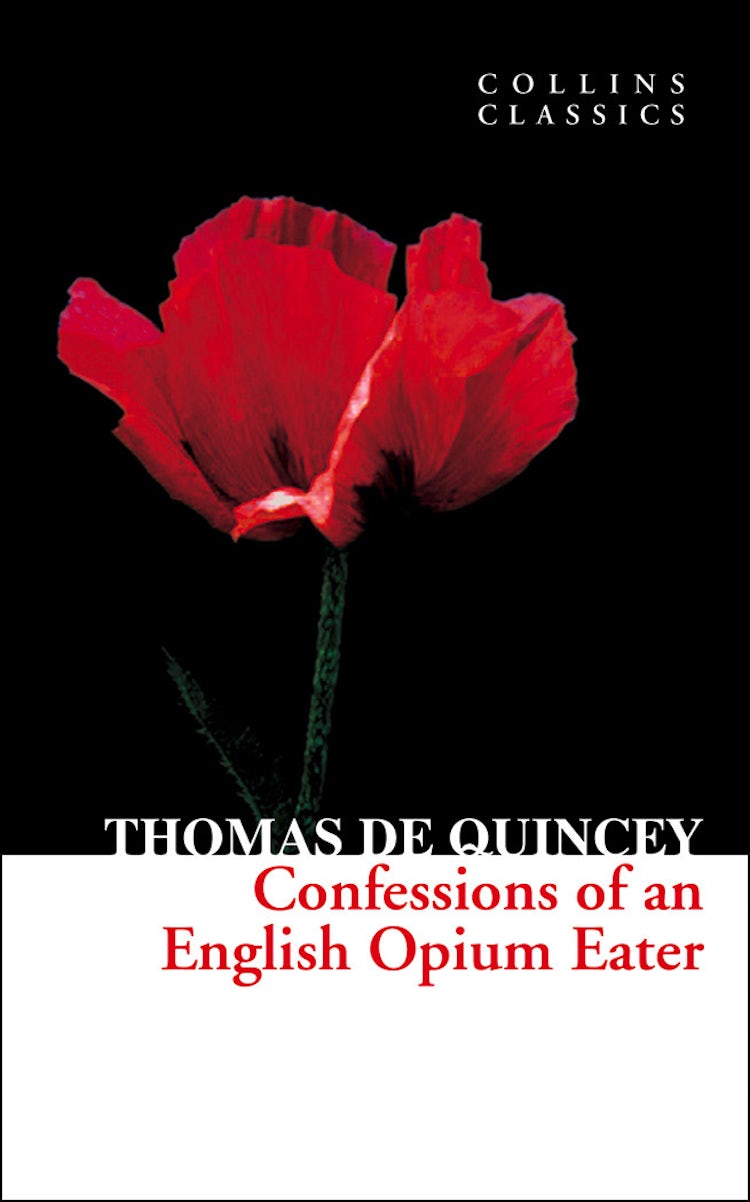 Cover image for Confessions of an English Opium Eater (Collins Classics), isbn: 9780007502554