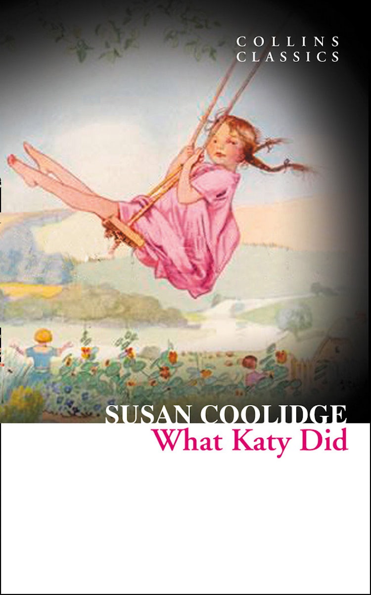 Cover image for What Katy Did (Collins Classics), isbn: 9780007502752