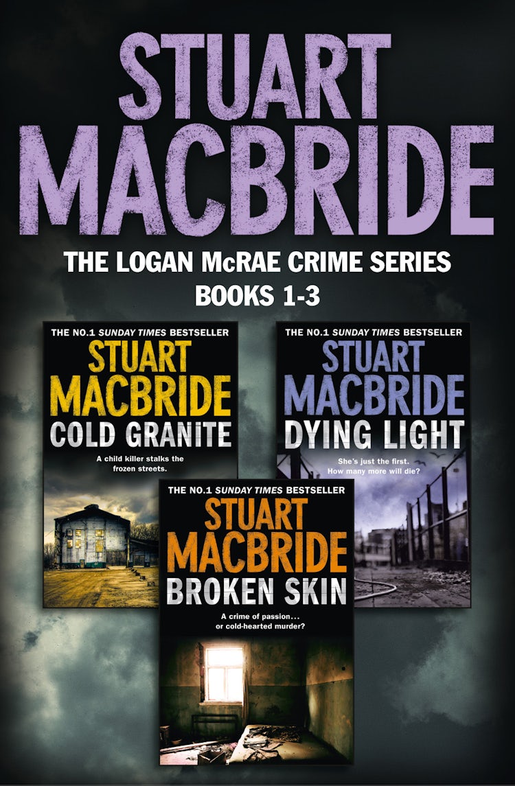 Cover image for Logan McRae Crime Series Books 1-3: Cold Granite, Dying Light, Broken Skin (Logan McRae), isbn: 9780007502912