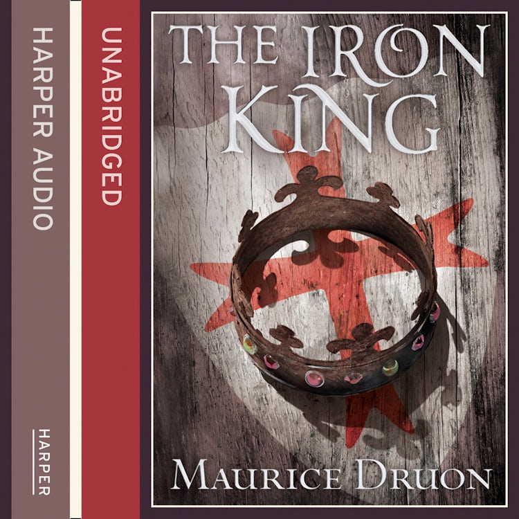 Cover image for The Iron King (The Accursed Kings, Book 1), isbn: 9780007508761