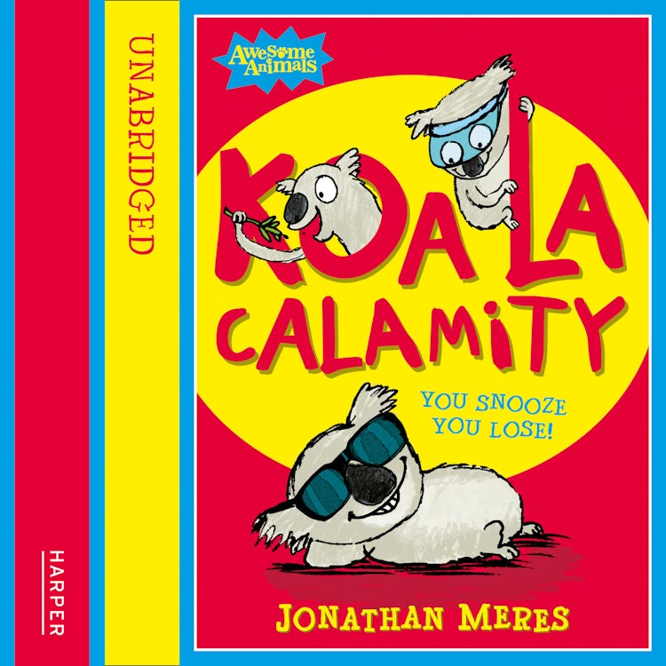 Cover image for Koala Calamity (Awesome Animals), isbn: 9780007508778