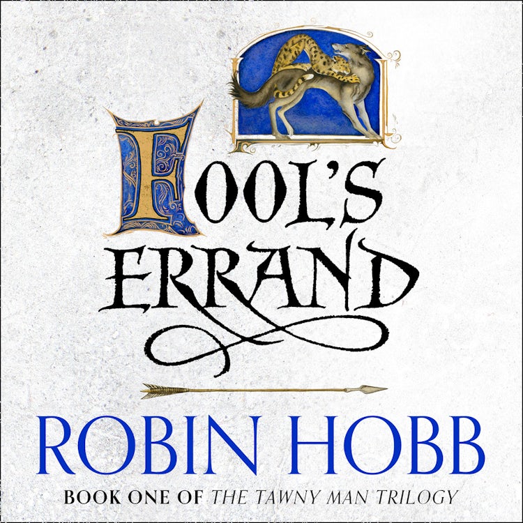 Cover image for Fool’s Errand (The Tawny Man Trilogy, Book 1), isbn: 9780007509041