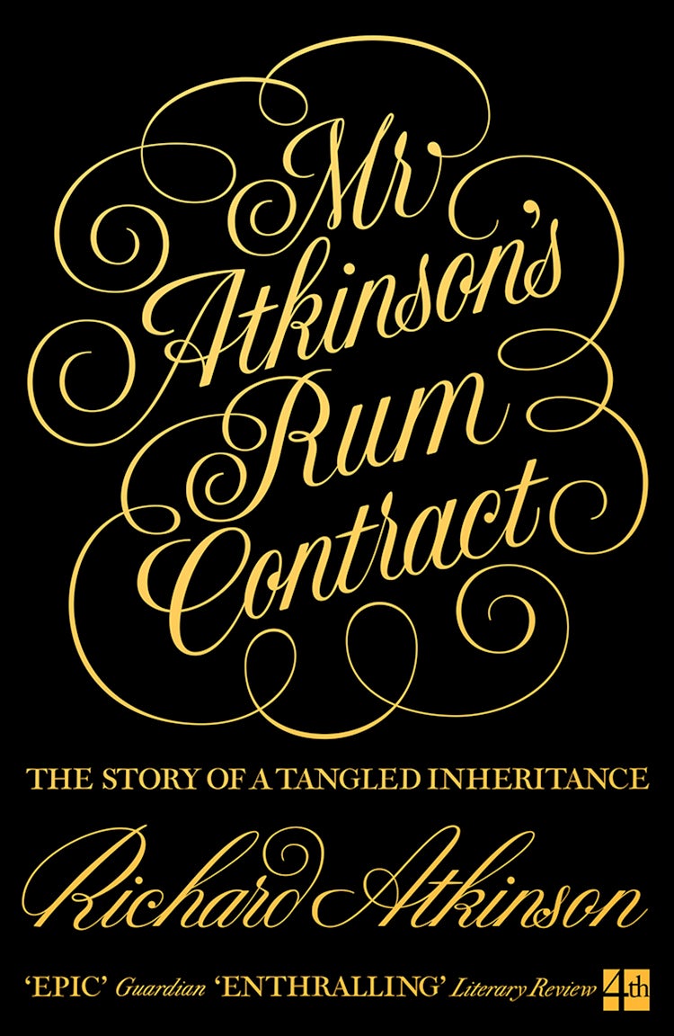 Cover image for Mr Atkinson’s Rum Contract: The Story of a Tangled Inheritance, isbn: 9780007509256