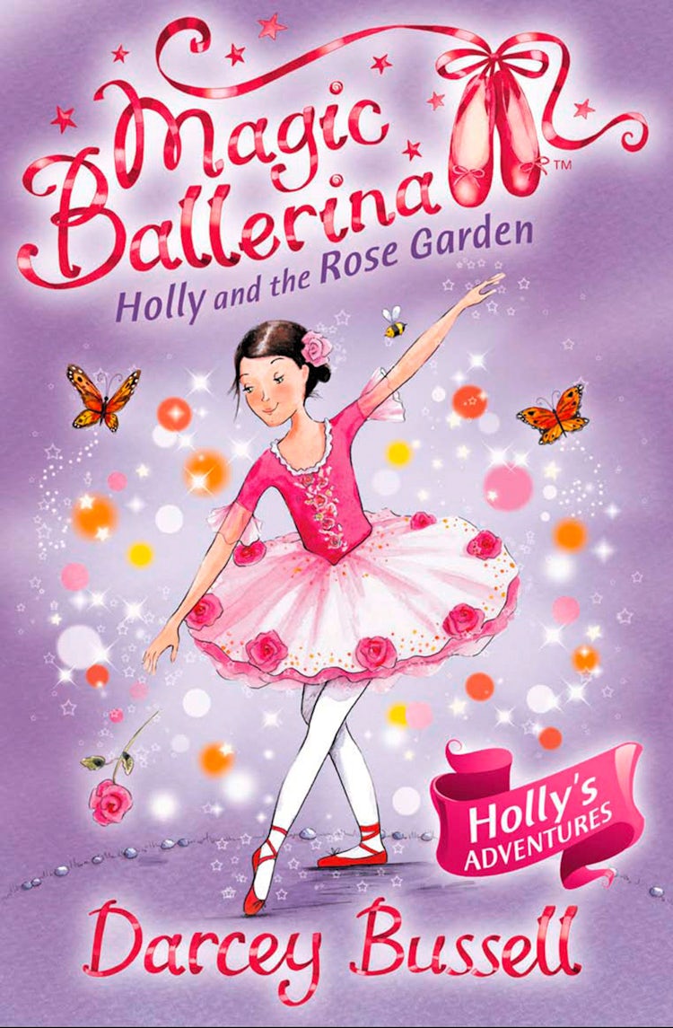 Cover image for Holly and the Rose Garden (Magic Ballerina, Book 16), isbn: 9780007509287