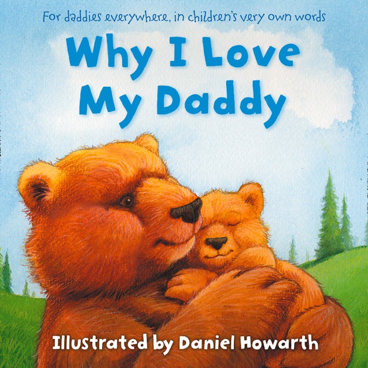 Cover image for Why I Love My Daddy, isbn: 9780007510269