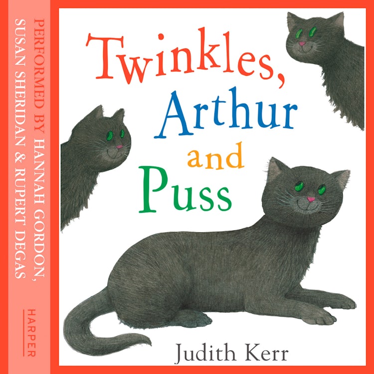 Cover image for Twinkles, Arthur and Puss: The classic illustrated children’s book from the author of The Tiger Who Came To Tea, isbn: 9780007510528