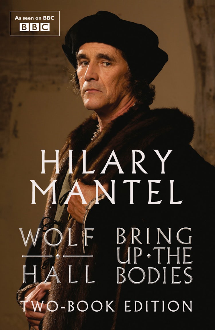 Cover image for Wolf Hall and Bring Up The Bodies: Two-Book Edition, isbn: 9780007511013