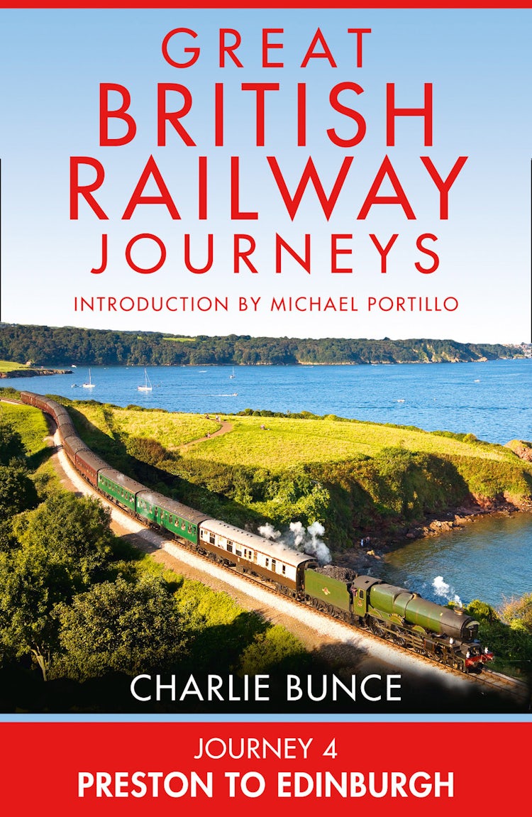 Cover image for Journey 4: Preston to Edinburgh (Great British Railway Journeys, Book 4), isbn: 9780007512447
