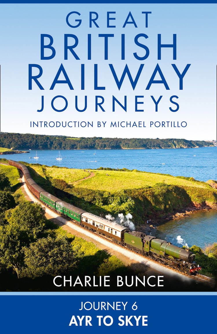 Cover image for Journey 6: Ayr to Skye (Great British Railway Journeys, Book 6), isbn: 9780007512461