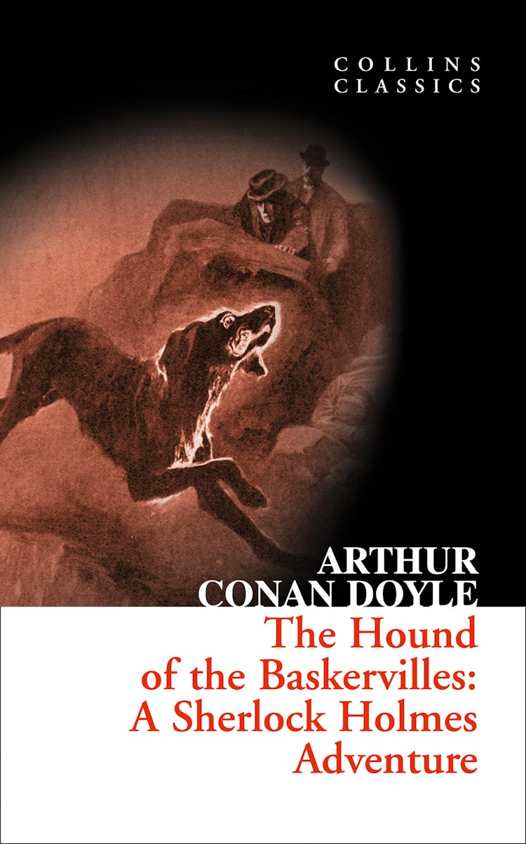 Cover image for The Hound of the Baskervilles: A Sherlock Holmes Adventure (Collins Classics), isbn: 9780007513093