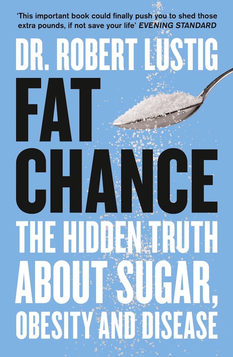 Cover image for Fat Chance: The bitter truth about sugar, isbn: 9780007514137
