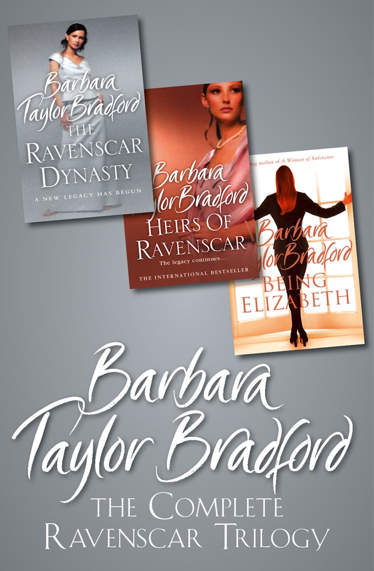 Cover image for The Complete Ravenscar Trilogy: The Ravenscar Dynasty, Heirs of Ravenscar, Being Elizabeth, isbn: 9780007514533