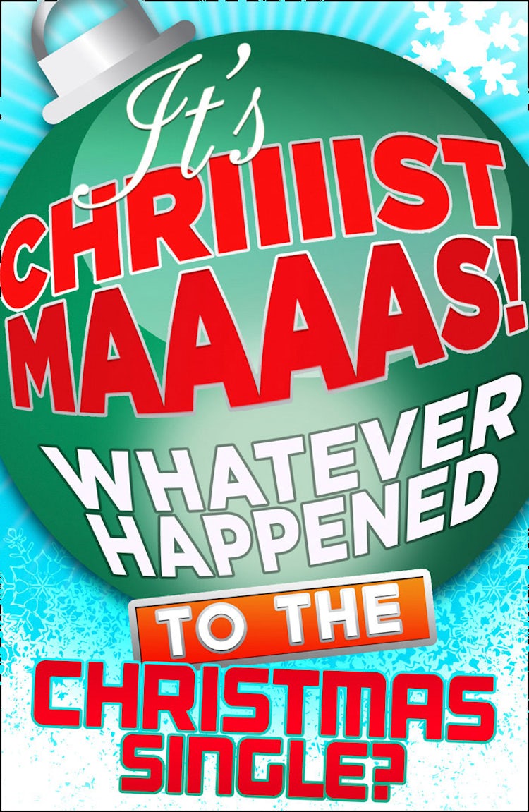 Cover image for It’s Christmas!: Whatever Happened to the Christmas Single?, isbn: 9780007514717